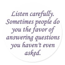 Honesty: when someone answers a question round sticker
