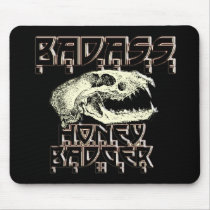 Honey Badger - Badass Honey Badger Gift Mousepads