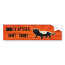 Honey Badger -custom text- Bumper Sticker