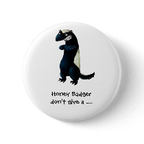 Honey Badger -custom text- Pin
