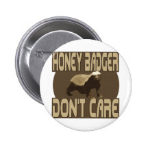 honey badger dont care 2 pinback buttons