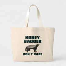 Honey Badger Don't Care Bags