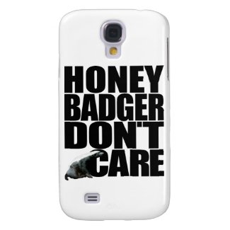 Honey Badger Don't Care Case Samsung Galaxy S4 Cover