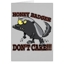 HONEY BADGER DONT CARE FUNNY CARTOON GREETING CARD