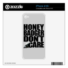 Honey Badger Don't Care iPhone 4/4S Skin iPhone 4S Skin