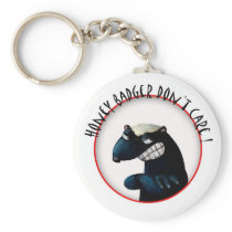 Honey Badger don't Care! Key Chains