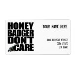 Honey Badger Don't Care Labels