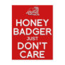 Honey Badger Don't Care Postcard