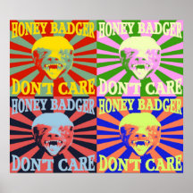 Honey Badger Don't Care Poster