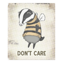Honey Badger Don't Care. Posters