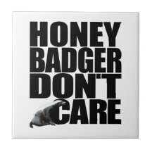 Honey Badger Don't Care Tile