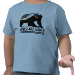Honey Badger - I takes what I wants Tee Shirt