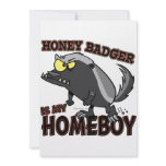 honey badger is my homeboy custom announcement