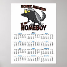honey badger is my homeboy print