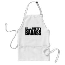 Honey Badger Is Pretty Badass Apron