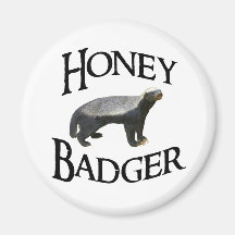Honey Badger Magnet