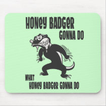 Honey Badger Mouse Pad