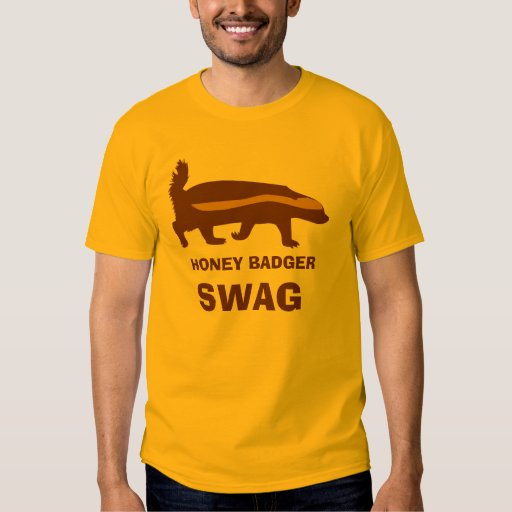 honey badger swag TShirt Zazzle