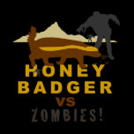 honey badger vs zombies tshirt