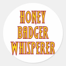 Honey Badger Whisperer Sticker