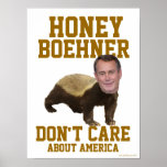 Honey Boehner Don't Care Poster