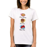 Honey Bun Cup Cake Sugar Pie T Shirts