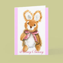 "Honey Bunny" I love you! cuddly toy cards