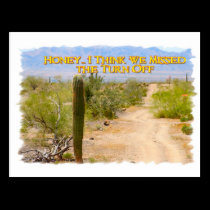 Honey...I think we missed the turn off postcards