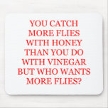 HONEY proverb Mouse Pad