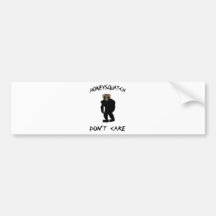 Honey Squatch Don’t Care Bumper Sticker
