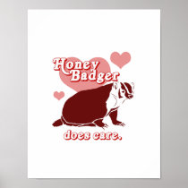Honeybadger does care poster