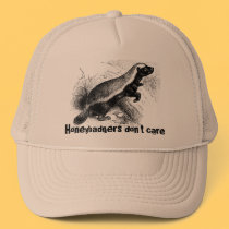 Honeybadgers don't care  Hat hats