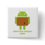 Honeycomb Thoughts Inside (Android Bug Droid Bee) Pins