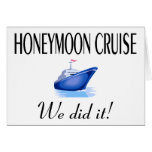 Honeymoon Cruise (We Did It!) Greeting Card