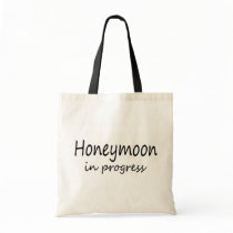Honeymoon In Progress bags by BacheloretteGirl Honeymoon In Progress bags