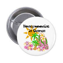 Honeymooning in Cancun Pinback Button