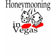 Honeymooning In Vegas shirt