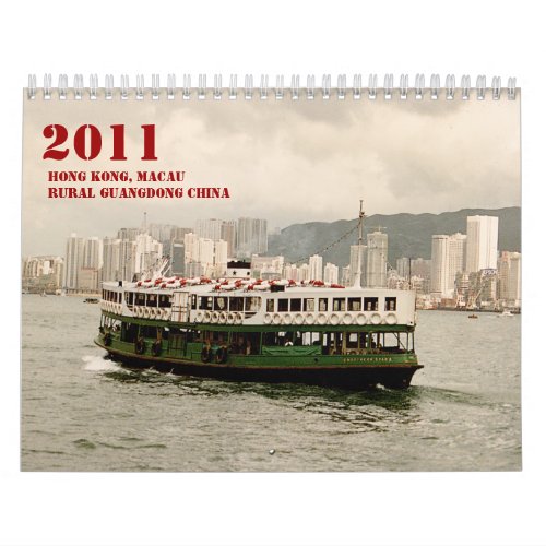 Hong Kong, Macau, Guangdong 2011 Wall Calendar calendar