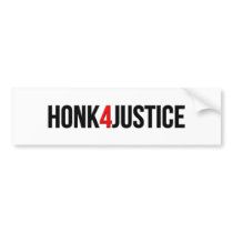 Honk 4 Justice Bumper Stickers