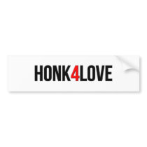Honk 4 Love Bumper Sticker