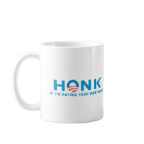Honk Anti Obama Coffee Mug