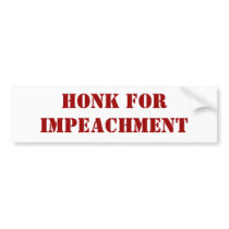 Honk For Impeachment bumper stickers