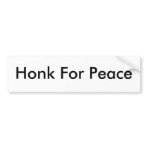 Honk For Peace Bumper Sticker bumper stickers by clownfacearts Honk For Peace Bumper Sticker bumper stickers