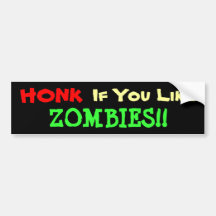 Honk For Zombies Bumper Stickers