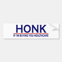 Honk Healthcare (Obamacare) Bumper Stickers