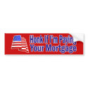 Honk if I'm paying your mortgage Sticker bumper stickers