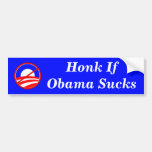 Honk If Obama Sucks Bumper Sticker