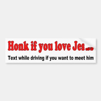 Honk if you love Jesus