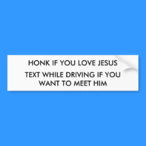 HONK IF YOU LOVE JESUS bumper stickers