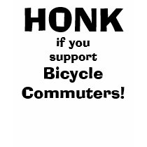 Honk If You Support Bicycle Commuters t-shirts by just_me Honk If You Support Bicycle Commuters t-shirts